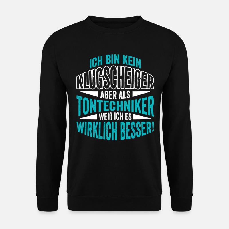 Tontechnik Tontechniker Toningenieur - Unisex Pullover - Schwarz