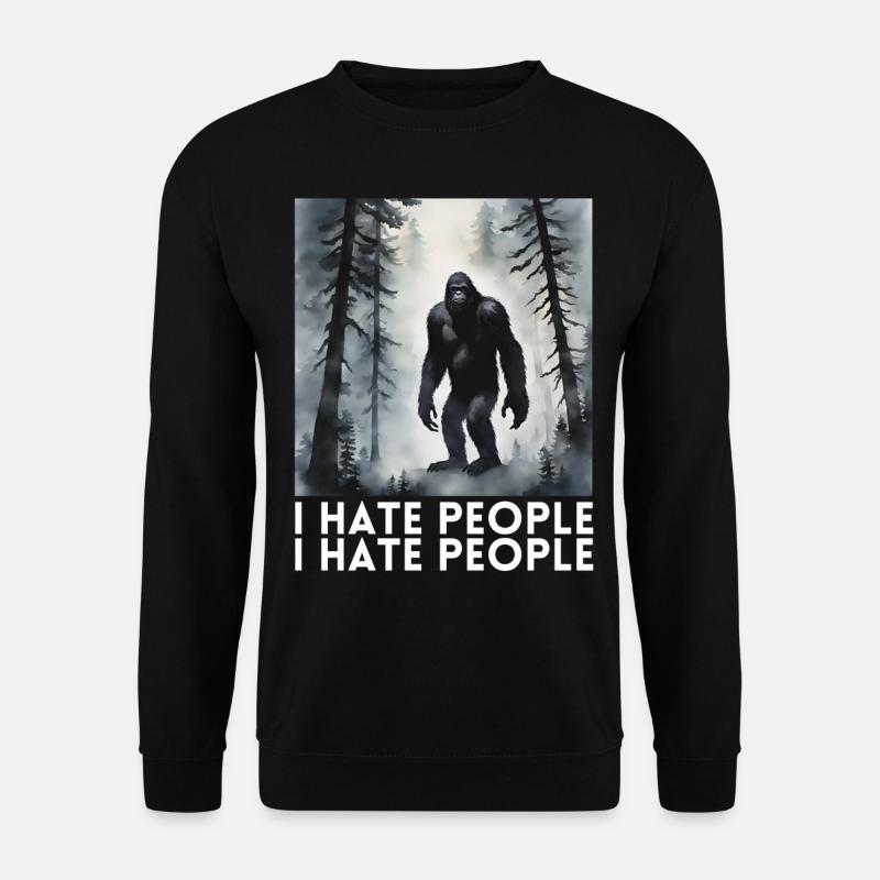 I Hate People funny bigfoot - Unisex Sweatshirt - black