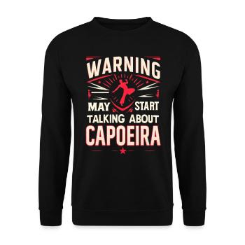 Warning may start talking about Capoeira - Unisex Sweatshirt - black - Front - Alina (178cm) & Michal (187cm)