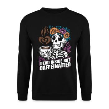 Lustiger Kaffee Koffein Skelett Spruch - Unisex Pullover - Schwarz - Vorne - Alina (178cm) & Michal (187cm)