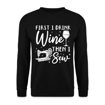 D’abord je bois du vin puis je couds - Funny Sewing Lover - Sweat-shirt Unisexe - noir - Devant - Alina (178cm) & Michal (187cm)