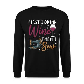 D’abord je bois du vin puis je couds - Citation de couture drôle - Sweat-shirt Unisexe - noir - Devant - Alina (178cm) & Michal (187cm)