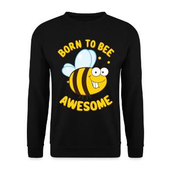 Funny Bee Saying Born to Bee Awesome - Unisex Sweatshirt - black - Front - Alina (178cm) & Michal (187cm)