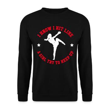 Je sais que je frappe comme une fille essaie de suivre - Muay Tha - Sweat-shirt Unisexe - noir - Devant - Alina (178cm) & Michal (187cm)