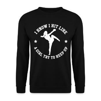 Je sais que je frappe comme une fille essaie de suivre - Muay Tha - Sweat-shirt Unisexe - noir - Devant - Alina (178cm) & Michal (187cm)