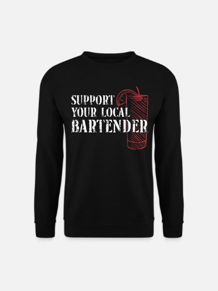 Bartender Mixologist Support Your - Unisex Sweatshirt - black