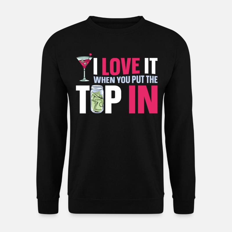 Bartender Mixologist I Love It - Unisex Sweatshirt - black