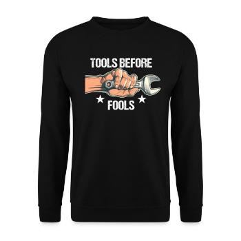 Handyman Papa Tools Before Fools DIYers - Unisex Sweatshirt - black - Front - Alina (178cm) & Michal (187cm)