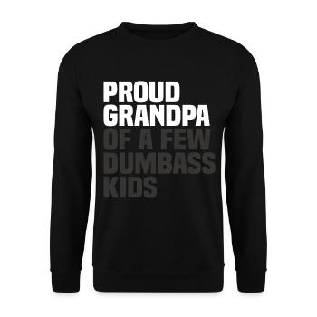 Proud Grandpa Of A Few Dumbass Kids - Unisex Sweatshirt - black - Front - Alina (178cm) & Michal (187cm)