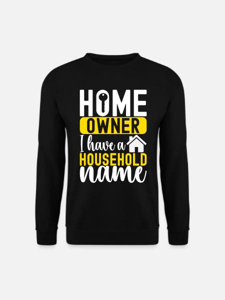 Homeowners Housewarming Party - Unisex Sweatshirt - black