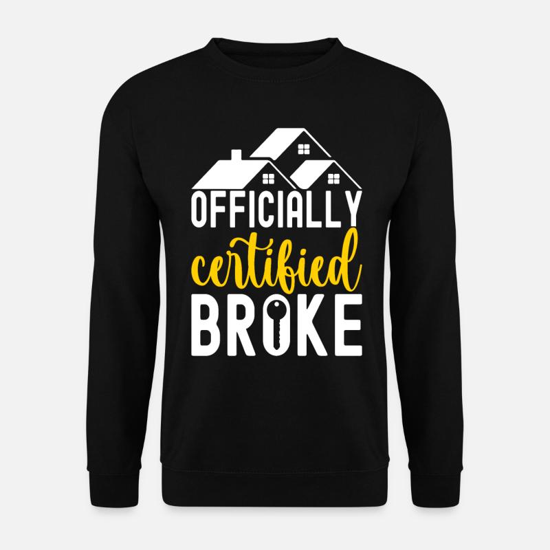 Homeowners Housewarming Party - Unisex Sweatshirt - black