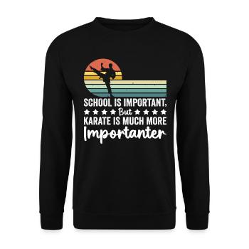 School is important but Karate is much more import - Unisex Pullover - Schwarz - Vorne - Alina (178cm) & Michal (187cm)
