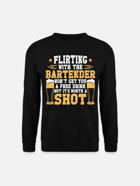 Bartender Mixologist Flirting With - Unisex Sweatshirt - black