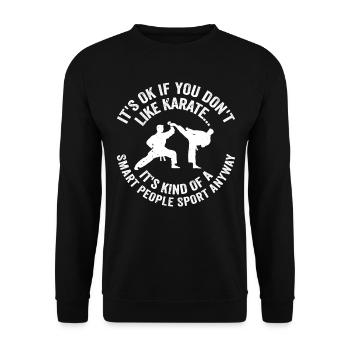 Karate Sayings Karate Quotes Karate - Unisex Pullover - Schwarz - Vorne - Alina (178cm) & Michal (187cm)