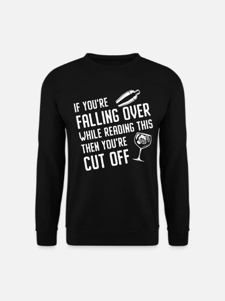 Bartender Mixologist If You're - Unisex Sweatshirt - black