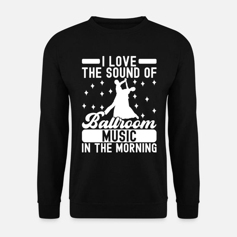 Ballsaal Tanz Ballsaaltänzer Gesellschaftstänzer - Unisex Pullover - Schwarz