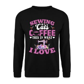 Sewing Cats Coffee This Is What I Love - Sewing Se - Unisex Sweatshirt - black - Front - Alina (178cm) & Michal (187cm)