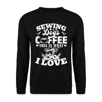 Sewing Dogs Coffee This Is What I Love - Seamstres - Unisex Sweatshirt - black - Front - Alina (178cm) & Michal (187cm)