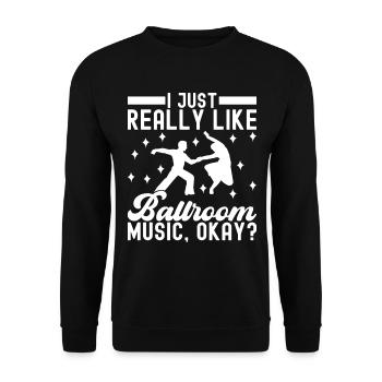 Ballsaal Tanz Ballsaaltänzer Gesellschaftstänzer - Unisex Pullover - Schwarz - Vorne - Alina (178cm) & Michal (187cm)