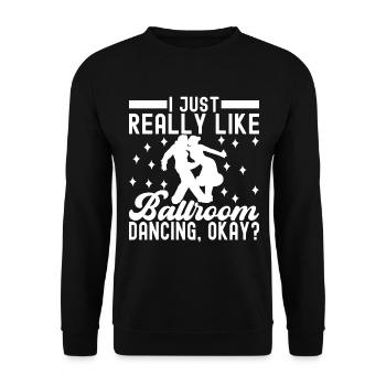Ballsaal Tanz Ballsaaltänzer Gesellschaftstänzer - Unisex Pullover - Schwarz - Vorne - Alina (178cm) & Michal (187cm)