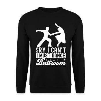 Ballsaal Tanz Ballsaaltänzer Gesellschaftstänzer - Unisex Pullover - Schwarz - Vorne - Alina (178cm) & Michal (187cm)