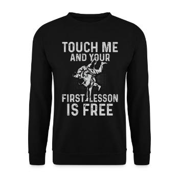 Touch me and your first lesson is free - Funny Jiu - Unisex Sweatshirt - black - Front - Alina (178cm) & Michal (187cm)