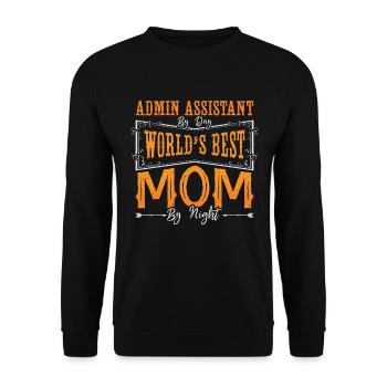 Admin Assistant By Day World's Best Office Worker - Unisex Sweatshirt - black - Front - Alina (178cm) & Michal (187cm)