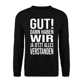 Bon! Puis nous avons tout compris - Sweat-shirt Unisexe - noir - Devant - Alina (178cm) & Michal (187cm)