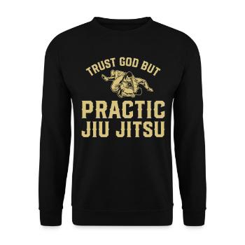 Funny Jiu Jitsu - Trust God But Practice Jiu Jitsu - Unisex Sweatshirt - black - Front - Alina (178cm) & Michal (187cm)