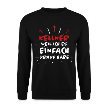 Kellner Spruch Restaurant Lustige Kellner Geschenk - Unisex Pullover - Schwarz - Vorne - Alina (178cm) & Michal (187cm)