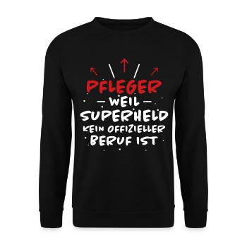 Pfleger Spruch Pflegekraft Lustig Pfleger Geschenk - Unisex Pullover - Schwarz - Vorne - Alina (178cm) & Michal (187cm)