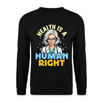 Éducateur en santé La santé est un droit de l’homme Les soins de santé - Sweat-shirt Unisexe - noir - Devant - Alina (178cm) & Michal (187cm)