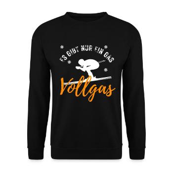 Es gibt nur einen Gas Vollgas Wintersport Skifahre - Unisex Pullover - Schwarz - Vorne - Alina (178cm) & Michal (187cm)