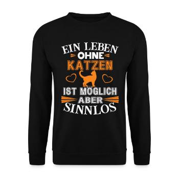 Ein Leben ohne Katzen - Unisex Pullover - Schwarz - Vorne - Alina (178cm) & Michal (187cm)