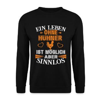A life without chickens - Unisex Sweatshirt - black - Front - Alina (178cm) & Michal (187cm)
