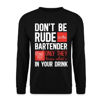 Bartender Mixologist Don't Be Rude - Unisex Pullover - Schwarz - Vorne - Alina (178cm) & Michal (187cm)