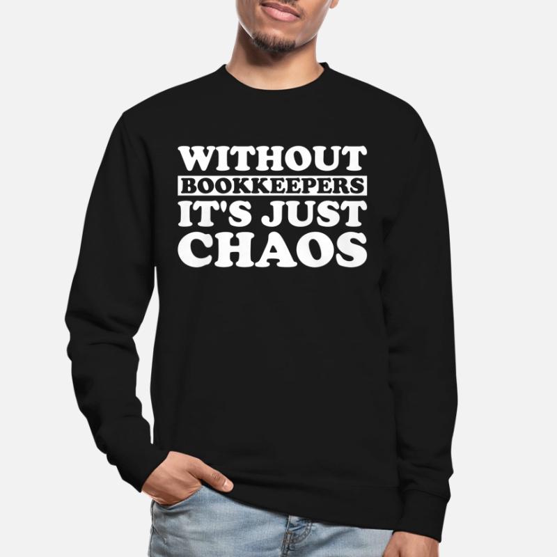 Comptabilité Comptable Financier Profession de comptable Sweat-shirt Unisexe