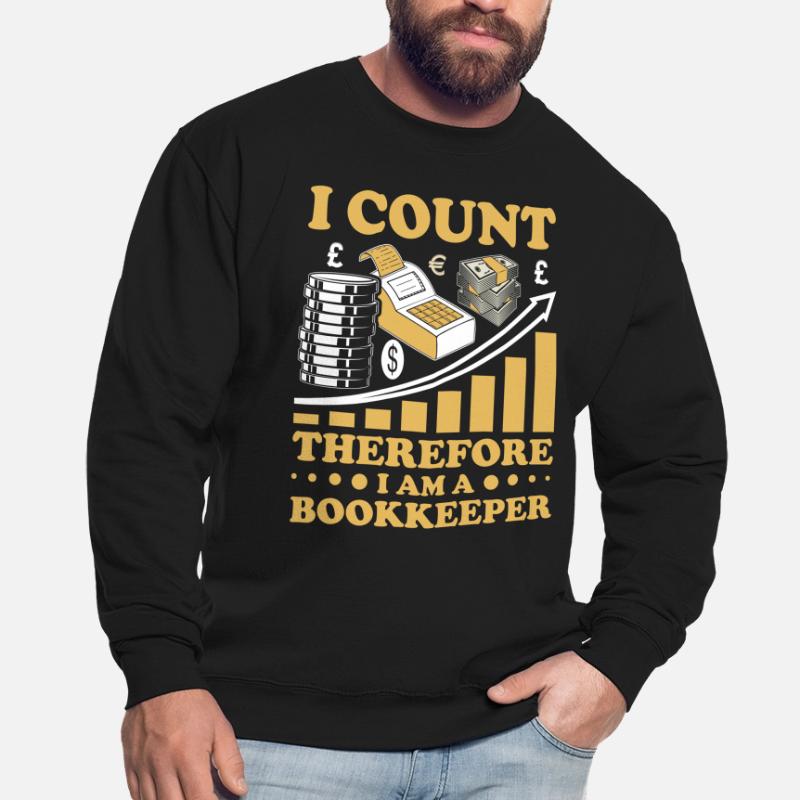 Comptabilité Comptable Financier Profession de comptable Sweat-shirt Unisexe