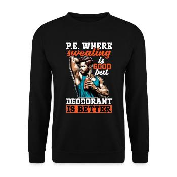 Instructeur de P.E où la transpiration est un entraîneur de gym - Sweat-shirt Unisexe - noir - Devant - Alina (178cm) & Michal (187cm)