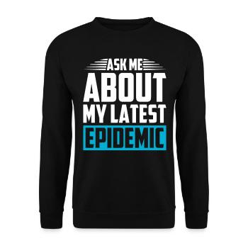 Epidemiology Scientist Epidemiologist Medicine - Unisex Sweatshirt - black - Front - Alina (178cm) & Michal (187cm)