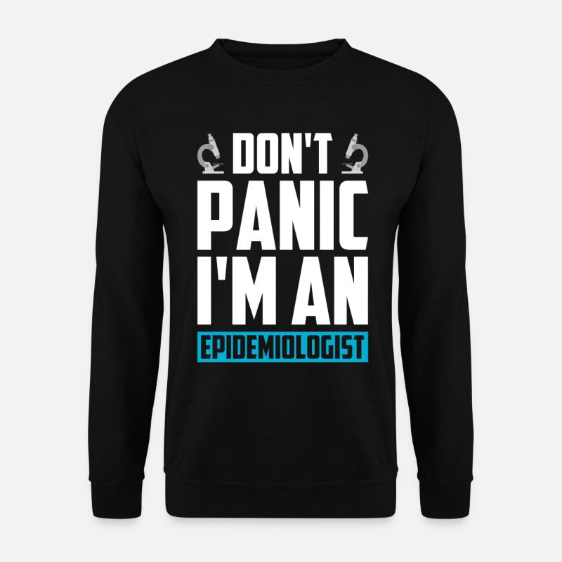 Epidemiology Scientist Epidemiologist Medicine - Unisex Sweatshirt - black