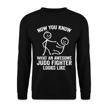 Now You Know What An Awesome judo Fighter Looks Li - Unisex Pullover - Schwarz - Vorne - Alina (178cm) & Michal (187cm)