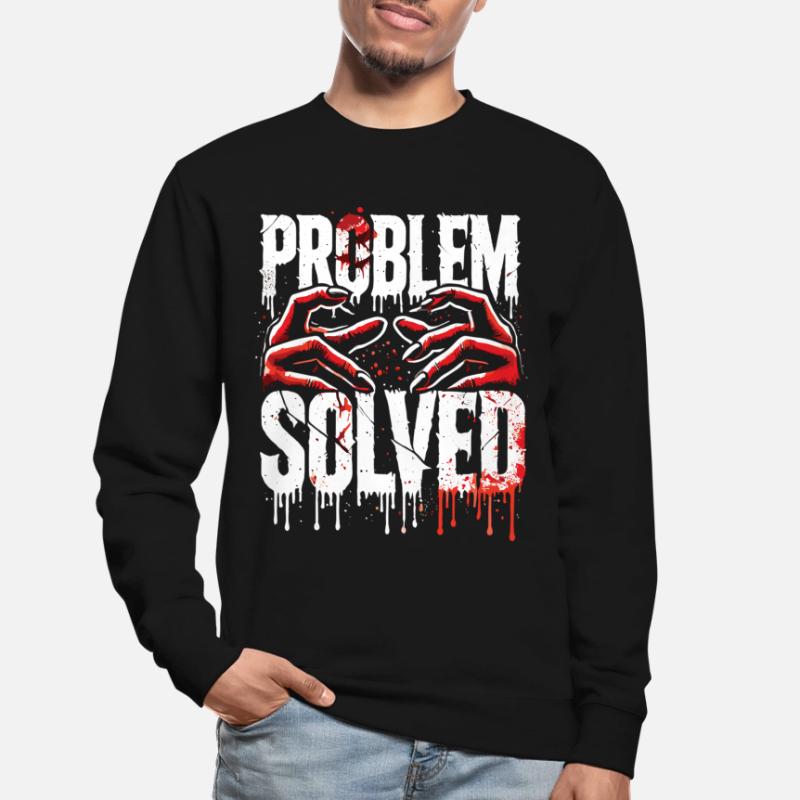 Shocking Solution - Problem Solved Unisex Sweatshirt