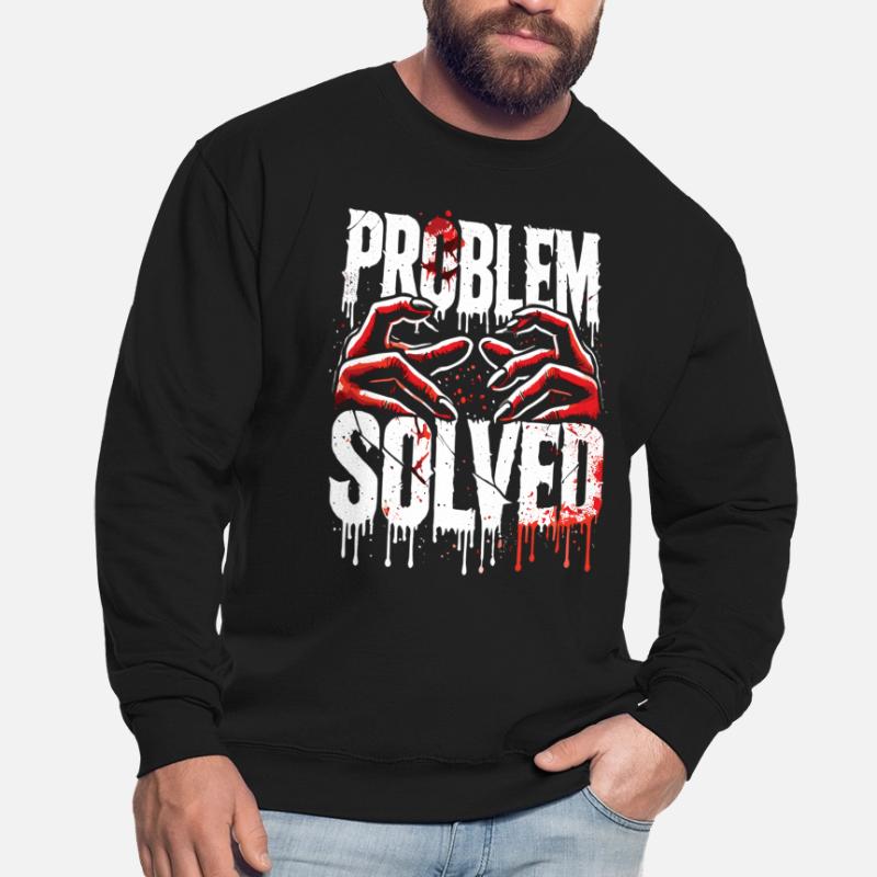 Shocking Solution - Problem Solved Unisex Sweatshirt
