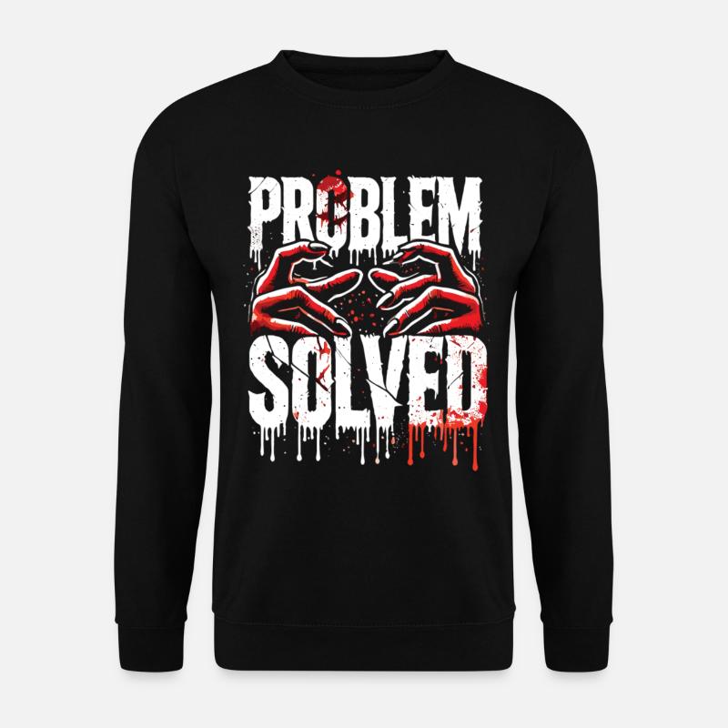 Shocking Solution - Problem Solved - Unisex Sweatshirt - black