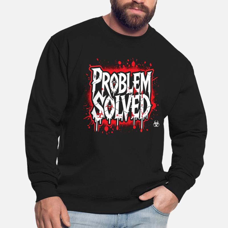 Shocking Solution - Problem Solved Unisex Sweatshirt
