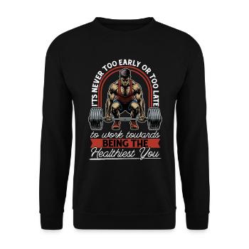 Health Coach It's Never Too Early Or Fitness Coach - Unisex Sweatshirt - black - Front - Alina (178cm) & Michal (187cm)