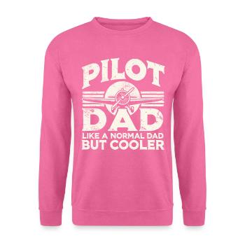 Pilot & Father, Airplane, Flyer, Flight School - Unisex Sweatshirt - pink - Front