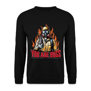 Pest Control You Are Bugs Pest Control Worker - Unisex Pullover - Schwarz - Vorne - Alina (178cm) & Michal (187cm)