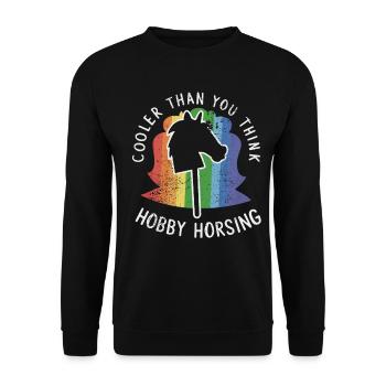 Cooler Than You Think Hobby Horse Riding Funny - Unisex Sweatshirt - black - Front - Alina (178cm) & Michal (187cm)